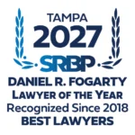 2027 Best Lawyers in America – Tampa Lawyer of the Year - Daniel R. Fogarty