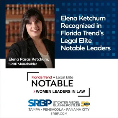 FPO Elena Paras Ketchum Recognized in Florida Trend's Legal Elite NOTABLE – Women Leaders in Law